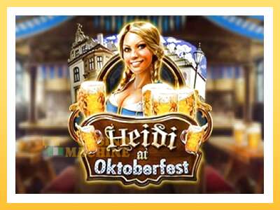 Heidi at Oktoberfest: ပိုက်ဆံအတွက်ကစား