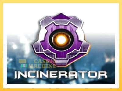 Incinerator: ပိုက်ဆံအတွက်ကစား