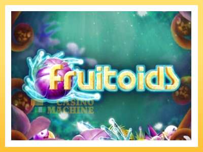 Fruitoids: ပိုက်ဆံအတွက်ကစား