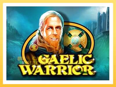 Gaelic Warrior: ပိုက်ဆံအတွက်ကစား