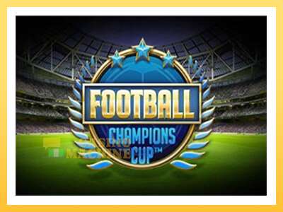 Football Champions Cup: ပိုက်ဆံအတွက်ကစား