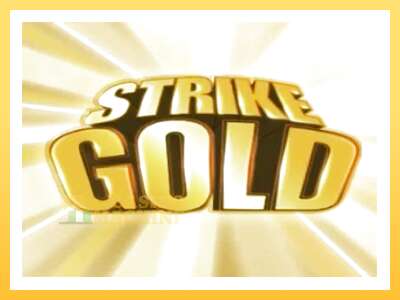 Strike Gold: ပိုက်ဆံအတွက်ကစား