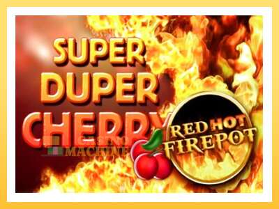 Super Duper Cherry Red Hot Firepot: ပိုက်ဆံအတွက်ကစား