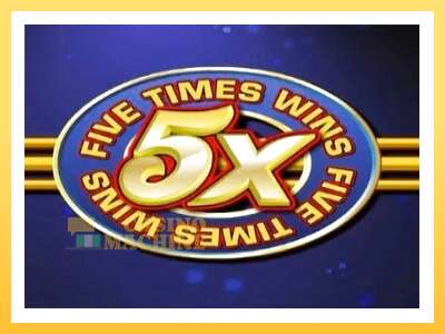 Five Times Wins: ပိုက်ဆံအတွက်ကစား