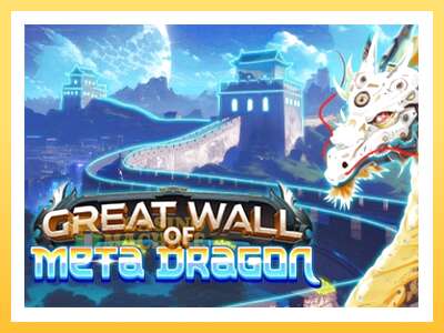 Great Wall of Meta Dragon: ပိုက်ဆံအတွက်ကစား