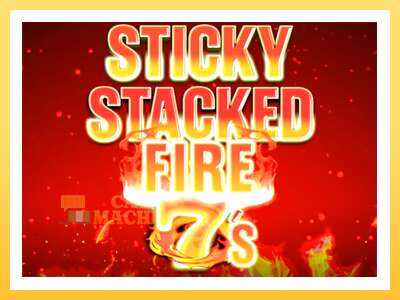 Sticky Stacked Fire 7s: ပိုက်ဆံအတွက်ကစား