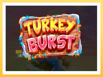 Turkey Burst: ပိုက်ဆံအတွက်ကစား