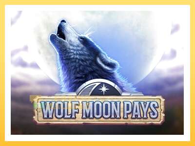 Wolf Moon Pays: ပိုက်ဆံအတွက်ကစား