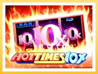 Hot Times 10x: ပိုက်ဆံအတွက်ကစား