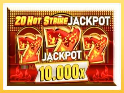 20 Hot Strike Jackpot: ပိုက်ဆံအတွက်ကစား