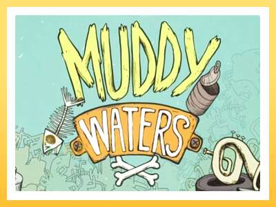 Muddy Waters: ပိုက်ဆံအတွက်ကစား