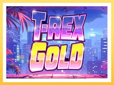 T-Rex Gold: ပိုက်ဆံအတွက်ကစား