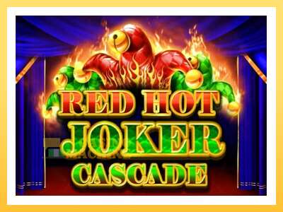 Red Hot Joker Cascade: ပိုက်ဆံအတွက်ကစား