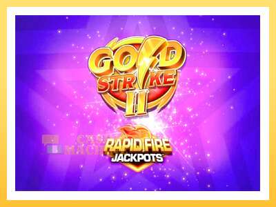 Gold Strike II Rapid Fire Jackpots: ပိုက်ဆံအတွက်ကစား