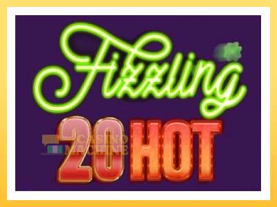 Fizzling 20 Hot: ပိုက်ဆံအတွက်ကစား