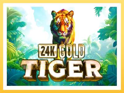 24K Gold Tiger: ပိုက်ဆံအတွက်ကစား