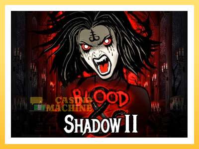 Blood & Shadow II: ပိုက်ဆံအတွက်ကစား