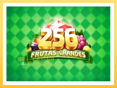 256 Frutas Grandes: ပိုက်ဆံအတွက်ကစား