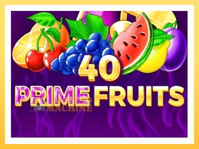 40 Prime Fruits: ပိုက်ဆံအတွက်ကစား