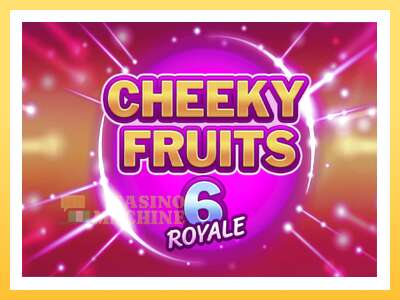 Cheeky Fruits 6 Royale: ပိုက်ဆံအတွက်ကစား