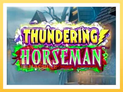 Thundering Horseman: ပိုက်ဆံအတွက်ကစား