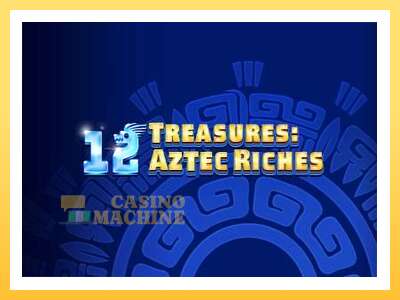 12 Treasures: Aztec Riches: ပိုက်ဆံအတွက်ကစား