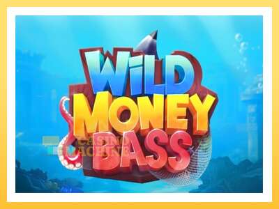 Wild Money Bass: ပိုက်ဆံအတွက်ကစား