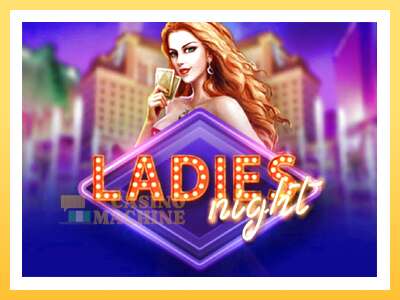 Ladies Night: ပိုက်ဆံအတွက်ကစား