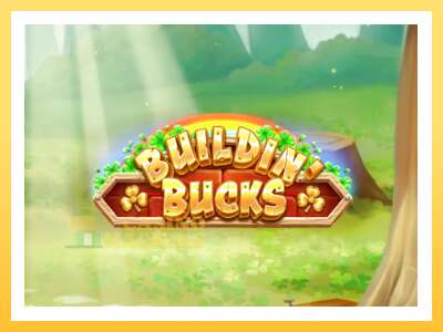 Buildin Bucks: ပိုက်ဆံအတွက်ကစား