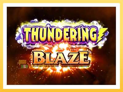 Thundering Blaze: ပိုက်ဆံအတွက်ကစား