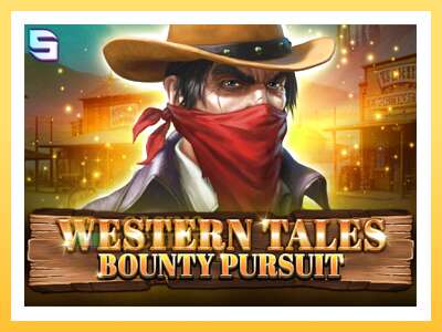 Western Tales - Bounty Pursuit: ပိုက်ဆံအတွက်ကစား