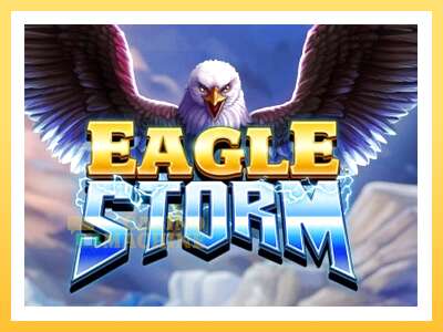 Eagle Storm: ပိုက်ဆံအတွက်ကစား