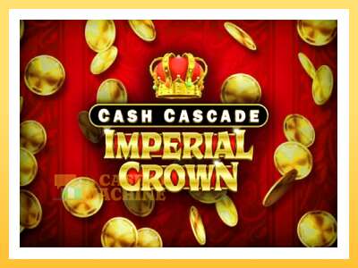 Cash Cascade Imperial Crown: ပိုက်ဆံအတွက်ကစား