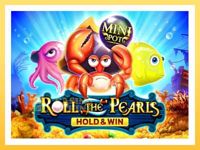 Roll The Pearls Hold & Win: ပိုက်ဆံအတွက်ကစား