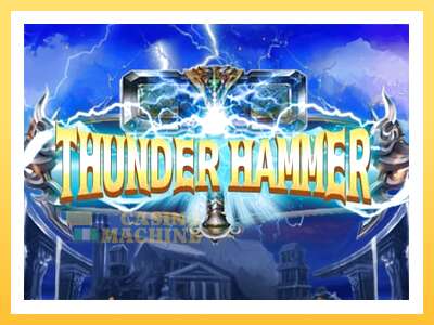 Thunder Hammer: ပိုက်ဆံအတွက်ကစား