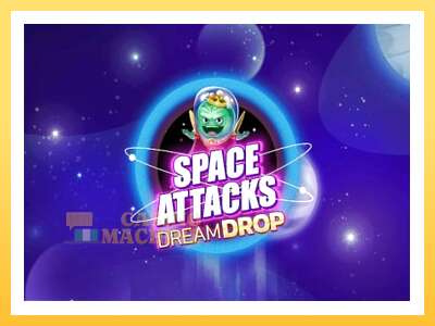 Space Attacks Dream Drop: ပိုက်ဆံအတွက်ကစား