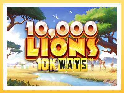 10,000 Lions 10K Ways: ပိုက်ဆံအတွက်ကစား