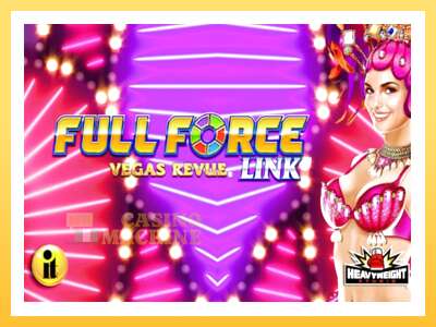 Full Force Vegas Revue: ပိုက်ဆံအတွက်ကစား