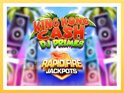 King Kong Cash DJ Prime8 Rapid Fire Jackpots: ပိုက်ဆံအတွက်ကစား