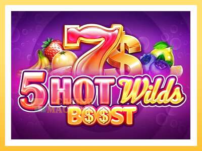 5 Hot Wilds Boost: ပိုက်ဆံအတွက်ကစား