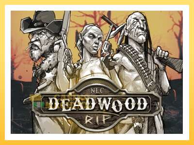 Deadwood R.I.P: ပိုက်ဆံအတွက်ကစား