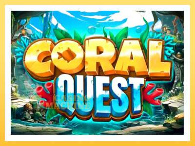 Coral Quest: ပိုက်ဆံအတွက်ကစား