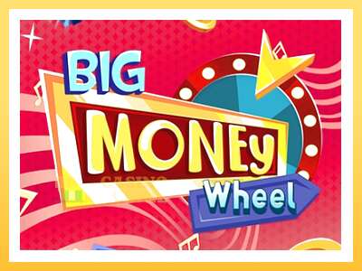 Big Money Wheel: ပိုက်ဆံအတွက်ကစား