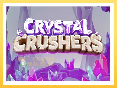 Crystal Crushers: ပိုက်ဆံအတွက်ကစား