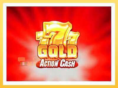 777 Gold Action Cash: ပိုက်ဆံအတွက်ကစား