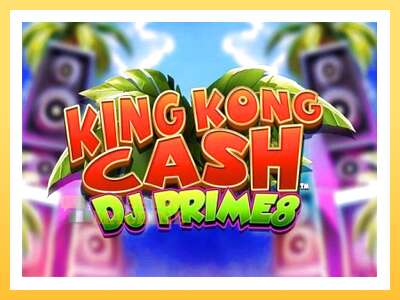 King Kong Cash DJ Prime8: ပိုက်ဆံအတွက်ကစား