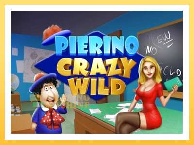 Pierino Crazy Wild: ပိုက်ဆံအတွက်ကစား