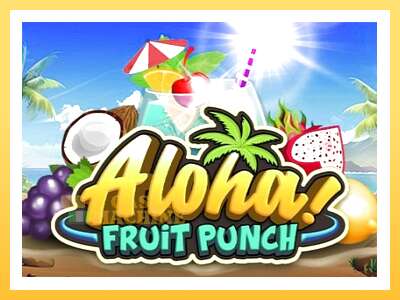 Aloha Fruit Punch: ပိုက်ဆံအတွက်ကစား