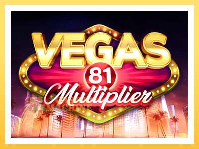 Vegas 81 Multiplier: ပိုက်ဆံအတွက်ကစား