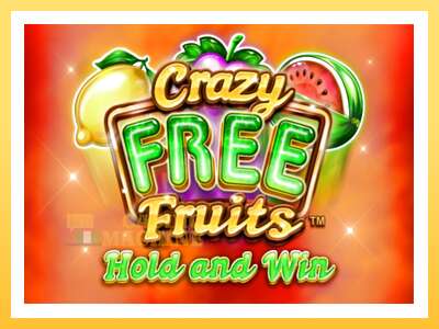 Crazy Free Fruits: ပိုက်ဆံအတွက်ကစား